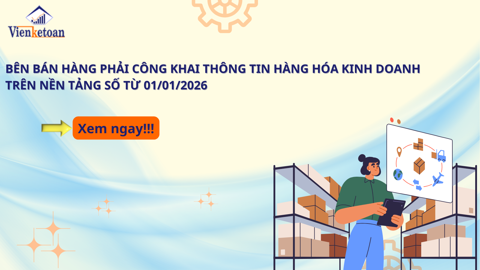 Bên bán hàng phải công khai thông tin hàng hóa kinh doanh trên nền tảng số từ 01/01/2026